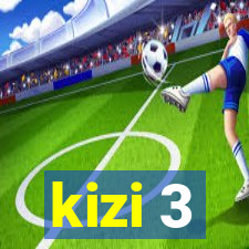 kizi 3